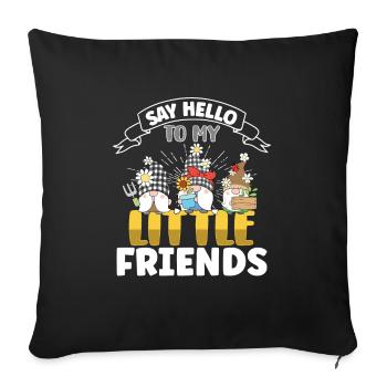 Garden Gnomes Gnome Lover Funny Gnome Gardening - Sofa pillowcase 17,3'' x 17,3'' (45 x 45 cm) - black - Front