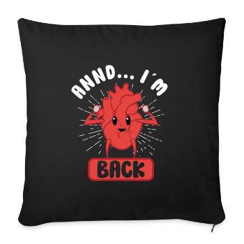 Heart Attack Open Heart Surgery Heart Surgery Gift - Sofa pillowcase 17,3'' x 17,3'' (45 x 45 cm) - black - Front