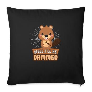 Beaver Fan Beaver Lovers Funny Beaver Gift - Sofa pillowcase 17,3'' x 17,3'' (45 x 45 cm) - black - Front