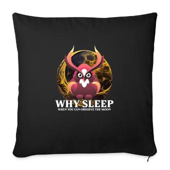 Owl Quote Owl Owl Lover Insomnia meme Late night - Sofa pillowcase 17,3'' x 17,3'' (45 x 45 cm) - black - Front