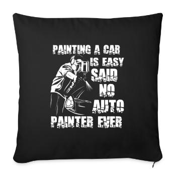 Car Painter Car Body Painter Car Mechanic - Sofa pillowcase 17,3'' x 17,3'' (45 x 45 cm) - black - Front