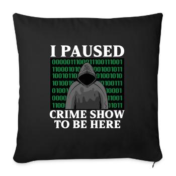 True Crime Murder Spy Crime Interest Gift Idea - Sofakissenbezug 45 x 45 cm - Schwarz - Vorne