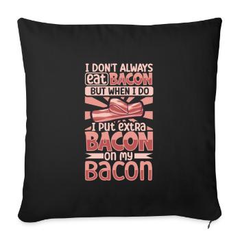 Speckliebhaber Lustiger Speck Berühmtes Essen Keto - Sofakissenbezug 45 x 45 cm - Schwarz - Vorne