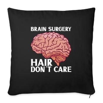 Brain Surgery Joke Brain Surgery Awareness Gift - Sofa pillowcase 17,3'' x 17,3'' (45 x 45 cm) - black - Front