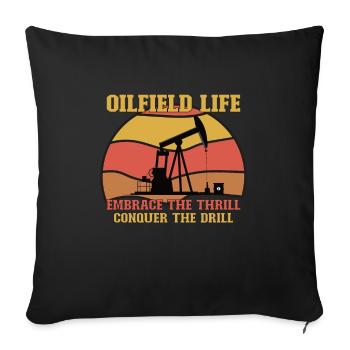 Oilfield Wife Roughneck Oil Drilling Frac crew - Sofa pillowcase 17,3'' x 17,3'' (45 x 45 cm) - black - Front