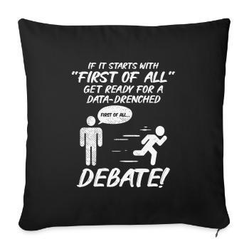 Debating Speech Debating Speaker Gift Idea - Sofa pillowcase 17,3'' x 17,3'' (45 x 45 cm) - black - Front