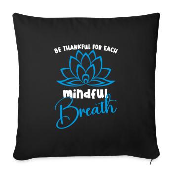 Yoga Mindfulness Practic Meditation Manifestation - Sofakissenbezug 45 x 45 cm - Schwarz - Vorne
