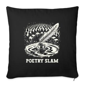 Poetry Slam Writer Poet Literature Slam Poetry Day - Sofa pillowcase 17,3'' x 17,3'' (45 x 45 cm) - black - Front