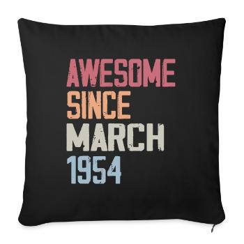 1954 March Birth Birthday March 1954 Gift - Sofa pillowcase 17,3'' x 17,3'' (45 x 45 cm) - black - Front