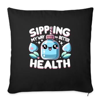 Hydration Drink Water Stay Hydrated Hydration - Sofa pillowcase 17,3'' x 17,3'' (45 x 45 cm) - black - Front