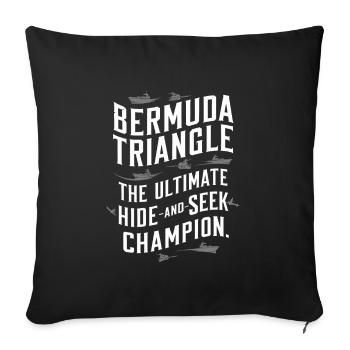 Mysterious disappearances in the Bermuda Triangle - Sofa pillowcase 17,3'' x 17,3'' (45 x 45 cm) - black - Front