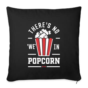 Lustiger Popcorn-spruch, Binge-watching-popcorn - Sofakissenbezug 45 x 45 cm - Schwarz - Vorne