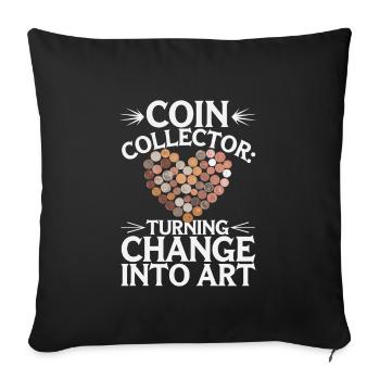 Coin Collector Coin Collection Numismatic History - Sofa pillowcase 17,3'' x 17,3'' (45 x 45 cm) - black - Front