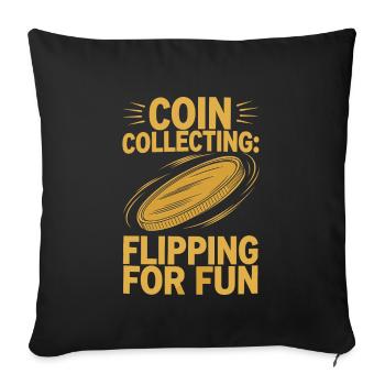 Coin Collector Coin Collection Numismatic History - Sofa pillowcase 17,3'' x 17,3'' (45 x 45 cm) - black - Front