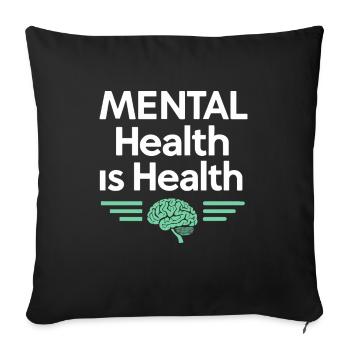 Mental Health Advocate Therapy Support Emotional - Sofa pillowcase 17,3'' x 17,3'' (45 x 45 cm) - black - Front