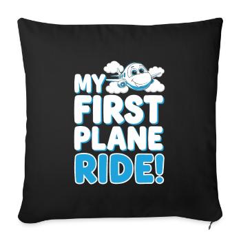 My First Plane Ride First Time Flying Adventure - Sofakissenbezug 45 x 45 cm - Schwarz - Vorne