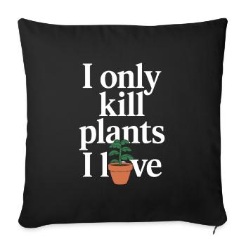 Plant Parent Black Thumb Funny Plant Care Struggle - Sofa pillowcase 17,3'' x 17,3'' (45 x 45 cm) - black - Front
