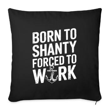 Sailors Sea Shanty Singing Ship Adventures - Sofa pillowcase 17,3'' x 17,3'' (45 x 45 cm) - black - Front
