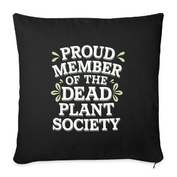 DIY Garden Fights, Gardening, Humor, Plants - Sofa pillowcase 17,3'' x 17,3'' (45 x 45 cm) - black - Front