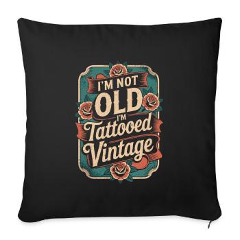Seniors with tattoos proudly aging, - Sofa pillowcase 17,3'' x 17,3'' (45 x 45 cm) - black - Front