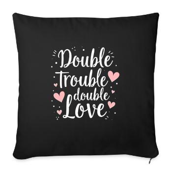 Zwilling Mama Leben Doppelter Ärger Eltern Macht - Sofakissenbezug 45 x 45 cm - Schwarz - Vorne