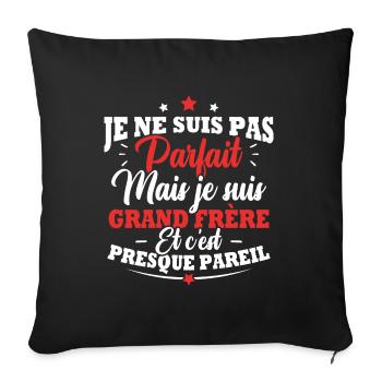 Je ne suis pas parfait mais je suis grand frère - Housse de coussin décorative 45 x 45 cm - noir - Devant