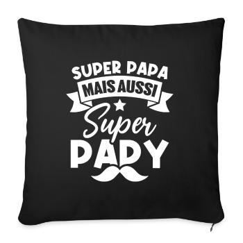 Super papa mais aussi super papy - Housse de coussin décorative 45 x 45 cm - noir - Devant