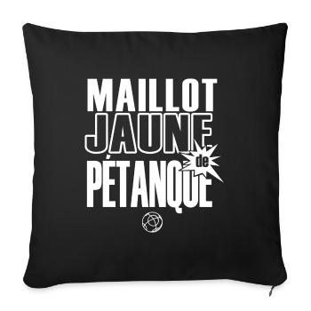 maillot jaune de petanque cadeau humour pétanque - Housse de coussin décorative 45 x 45 cm - noir - Devant