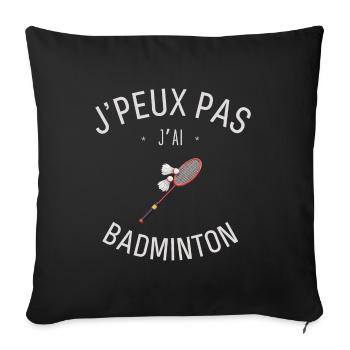 J'peux pas j'ai Badminton - Housse de coussin décorative 45 x 45 cm - noir - Devant
