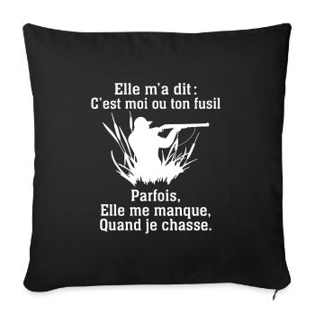 Je Chasse Cadeau Humour Chasse - Housse de coussin décorative 45 x 45 cm - noir - Devant