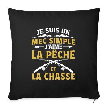 Je Suis Un Mec Simple J'aime La Pêche Et La Chasse - Housse de coussin décorative 45 x 45 cm - noir - Devant