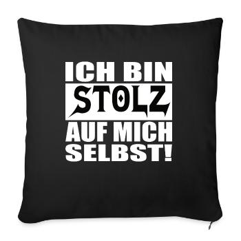 ich bin stolz auf mich selbst - Sofakissenbezug 45 x 45 cm - Schwarz - Vorne