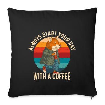 Always start your day with a coffee - Sofa pillowcase 17,3'' x 17,3'' (45 x 45 cm) - black - Front