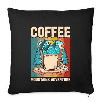 Coffee Mountains Adventure - Sofa pillowcase 17,3'' x 17,3'' (45 x 45 cm) - black - Front