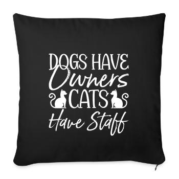 Les chiens ont des propriétaires Les chats ont des employés - Housse de coussin décorative 45 x 45 cm - noir - Devant