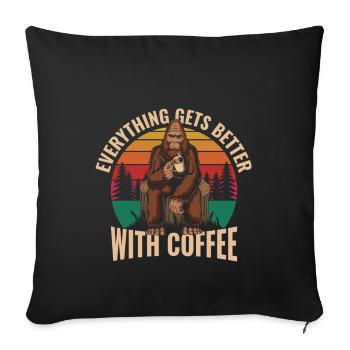 Everything gets better with coffee - Sofa pillowcase 17,3'' x 17,3'' (45 x 45 cm) - black - Front