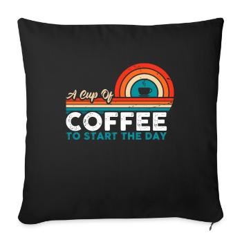 A cup of coffee to start the day - Sofa pillowcase 17,3'' x 17,3'' (45 x 45 cm) - black - Front