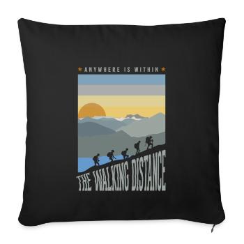 Anywhere is within the walking distance - Sofa pillowcase 17,3'' x 17,3'' (45 x 45 cm) - black - Front