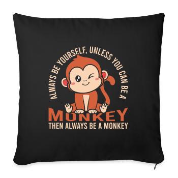 Always be yourself unless - Sofa pillowcase 17,3'' x 17,3'' (45 x 45 cm) - black - Front