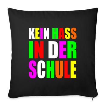 Kein hass in der schule - Sofakissenbezug 45 x 45 cm - Schwarz - Vorne