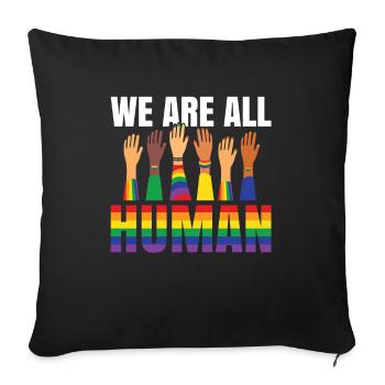 We are all Human Hands LGBT Support Flag Gay - Sofa pillowcase 17,3'' x 17,3'' (45 x 45 cm) - black - Front