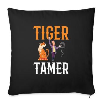 Tiger Tamer For All Circus Enthusiasts - Sofa pillowcase 17,3'' x 17,3'' (45 x 45 cm) - black - Front