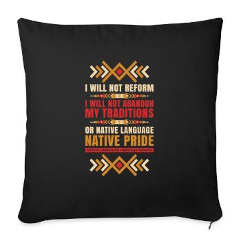 We will not reform, we will increase pride. - Sofa pillowcase 17,3'' x 17,3'' (45 x 45 cm) - black - Front