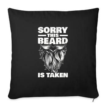 Sorry this beard was thought for men - Sofa pillowcase 17,3'' x 17,3'' (45 x 45 cm) - black - Front