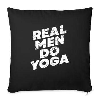 Real Men Make Yoga for All Yoga Fans - Sofa pillowcase 17,3'' x 17,3'' (45 x 45 cm) - black - Front