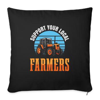 Support your local farmers for everyone - Sofa pillowcase 17,3'' x 17,3'' (45 x 45 cm) - black - Front