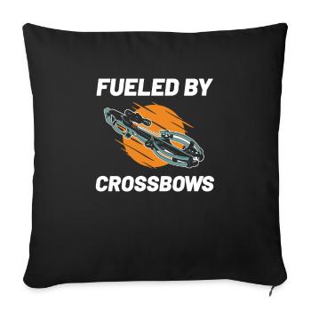Fueled By Crossbows Für Alle Armbrustschützen-fans - Sofakissenbezug 45 x 45 cm - Schwarz - Vorne