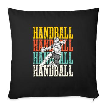 Handball Handball Design for Sports Fans - Sofa pillowcase 17,3'' x 17,3'' (45 x 45 cm) - black - Front