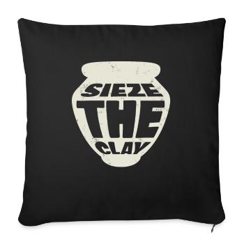 Sieze The Clay pour tous les potiers - Housse de coussin décorative 45 x 45 cm - noir - Devant