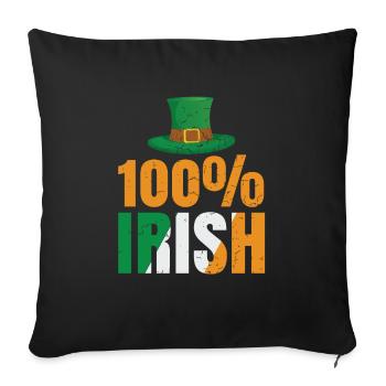 One hundred percent Irish for St. Patrick's Day fans - Sofa pillowcase 17,3'' x 17,3'' (45 x 45 cm) - black - Front